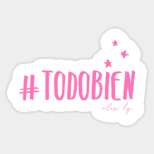 Todo Bien Sticker